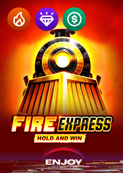 Fire Express: Hold & Win