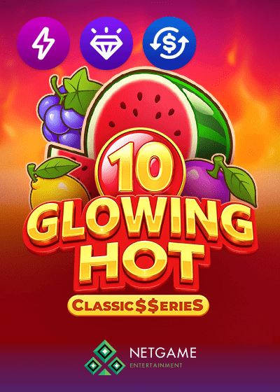 Glowing Hot 10 ClassicSerieS